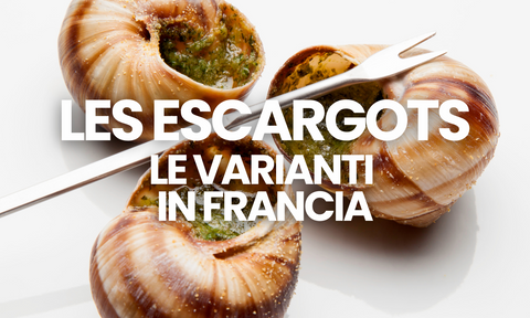 Escargot: i diversi modi di cucinarle in Francia