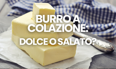 Burro salato o dolce a colazione? Le tradizioni francesi spiegate bene