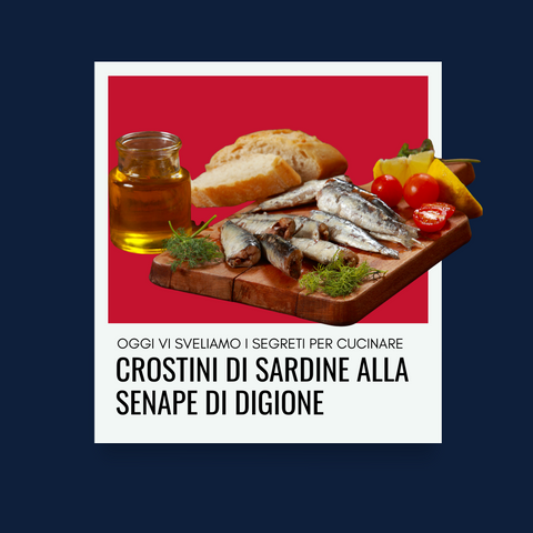 Ricetta deliziosa: Crostini di Sardine alla Senape di Digione