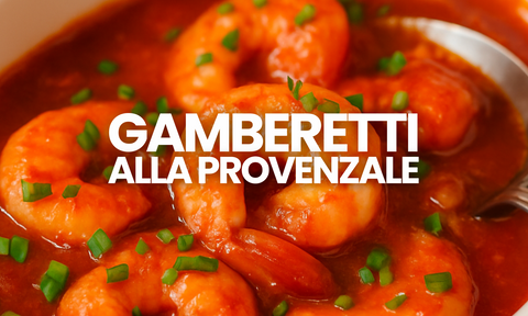 Ricetta gamberi alla provenzale: facile e veloce