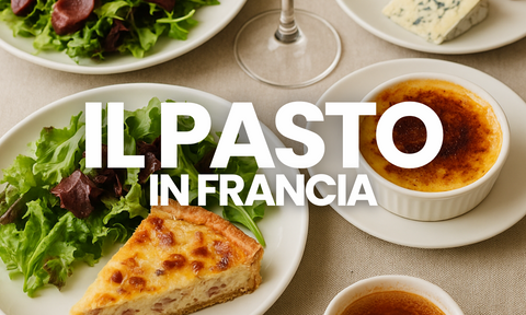 Pasti in Francia: guida per non perdersi tra entrée e dessert
