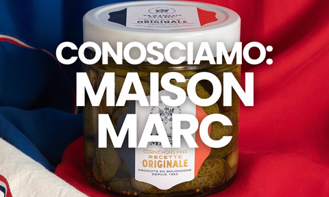Maison Marc: la rinascita dei cornichons francesi