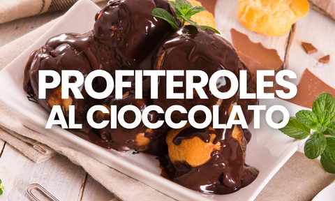 Profiteroles al cioccolato: la ricetta francese originale spiegata bene