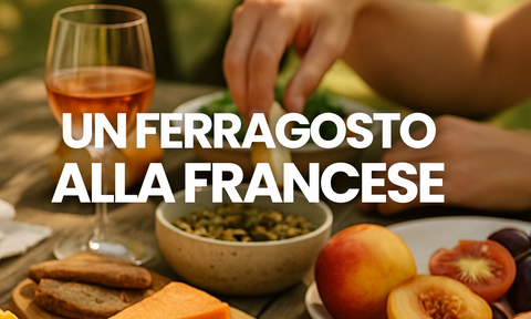Idee originali per un Ferragosto dal gusto francese